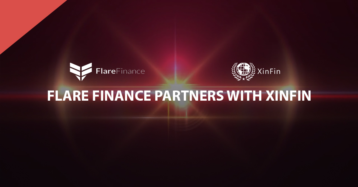 Flare Finance Announces Partnership with XinFin Network