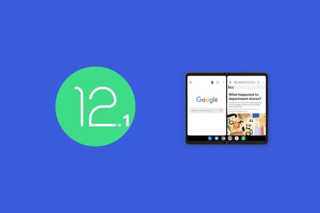 Google plans to release Android 12.1 for foldable smartphones