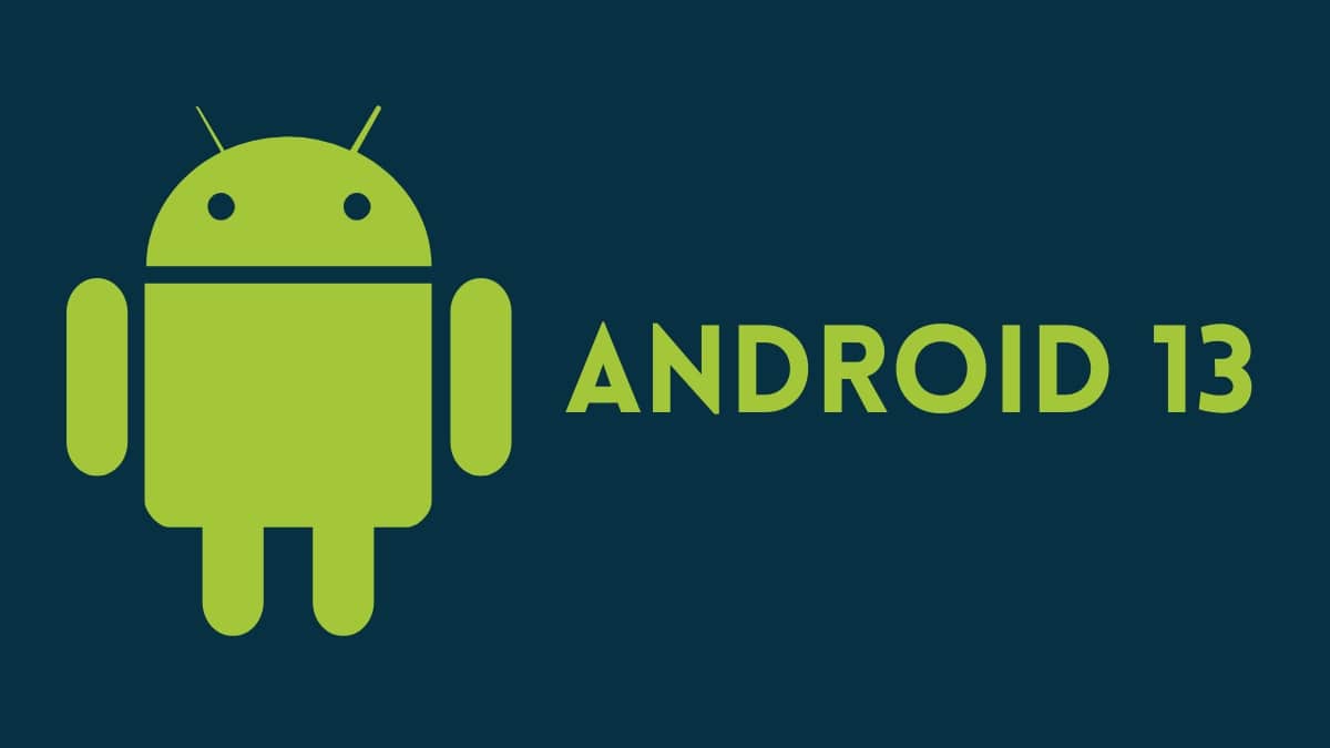 Android 13 is coming with these must-have features!