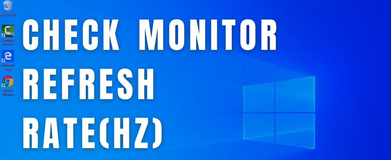 How to Check Monitor Refresh Rate (Hertz) in Windows