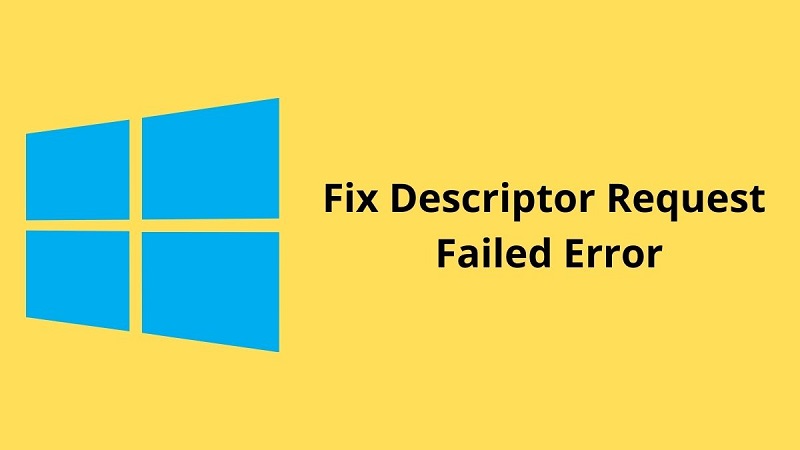 How to Fix Unknown USB device or USB Device Descriptor Request Failure on Windows