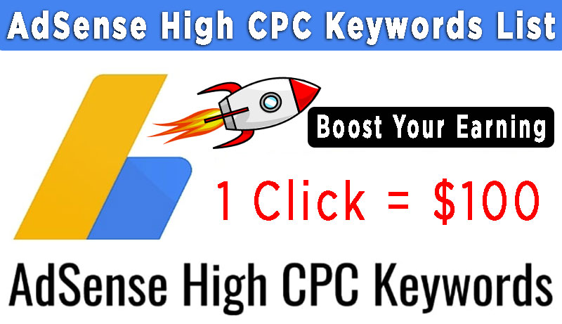 Highest Paying Keywords AdSense High CPC Keywords List (Cost per click) 2022 2023