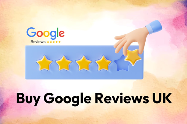 Buy Google Reviews UK | 3 Best Sites To Buy Google Reviews In UK In 2023